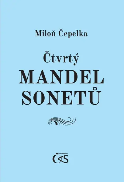 Čtvrtý mandel sonetů - Miloň Čepelka