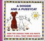 A Doggie and a Pussycat - How the Doggie tore his pants / About a doll that cried faintly - Josef Čapek, Eduard Hofman