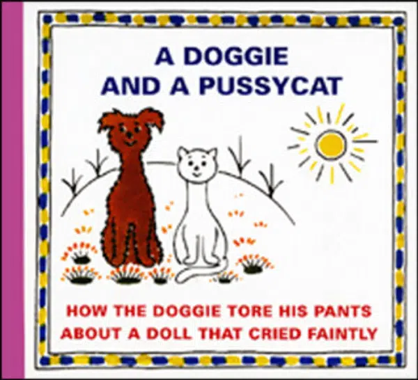 A Doggie and a Pussycat - How the Doggie tore his pants / About a doll that cried faintly - Josef Čapek, Eduard Hofman