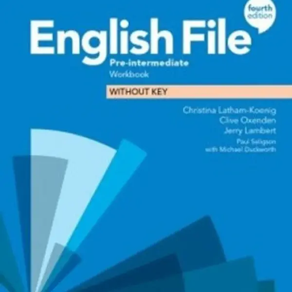 English File Fourth Edition Pre-Intermediate Workbook without Answer Key - Christina Latham-Koenig