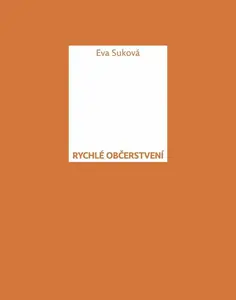 Rychlé občerstvení - Eva Suková