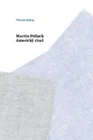 Americký císař - Martin Pollack - e-kniha