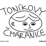 Toníkovy čmáranice - Antonín Jína - e-kniha