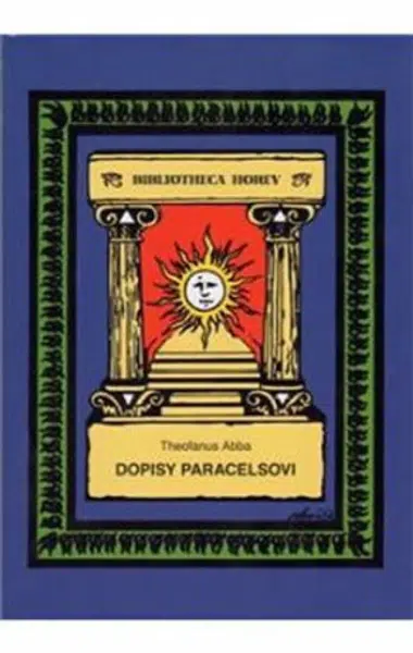 Dopisy Paracelsovi - Theofanus Abba