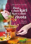 Život s chutí kari – Kari s chutí života - Valijah Klásová