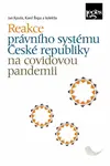 Reakce právního systému České republiky na covidovou pandemii - Jan Kysela, Karel Řepa
