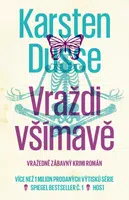 Vraždi všímavě - Karsten Dusse - e-kniha