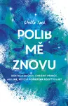 Polib mě znovu - Stella Tack