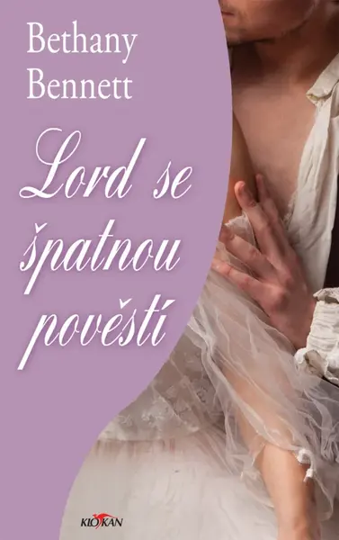 Lord se špatnou pověstí L - Bethany Bennett