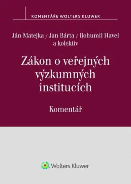 Zákon o veřejných výzkumných institucích - Komentář - Jan Matějka