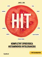 HIT: Kompletný sprievodca histamínovou intoleranciou - James L. Gibbs - e-kniha