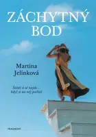 Záchytný bod  - Martina Jelínková - e-kniha