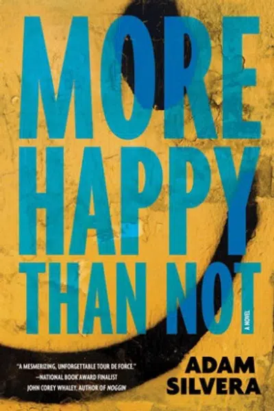 More Happy then Not - Adam Silvera