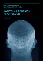 Kapitoly z forenzní psychologie - Ilona Gillernová - e-kniha