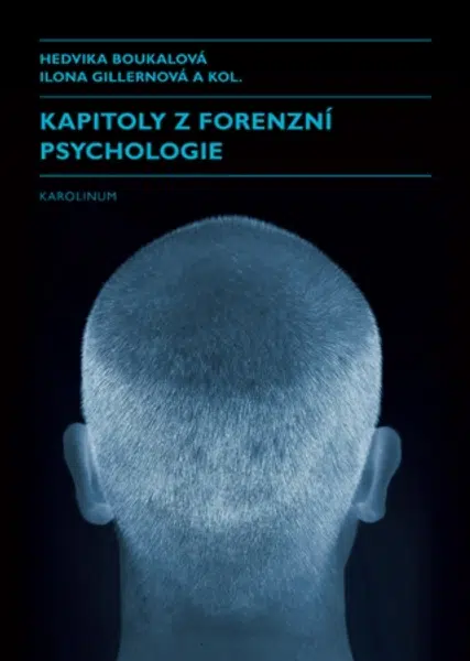 Kapitoly z forenzní psychologie - Ilona Gillernová - e-kniha
