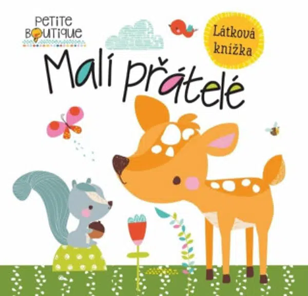 Petite Boutique Malí přátelé  Véronique Petit - Véronique Petit