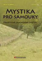 Mystika pro samouky - Milan Michael Horák - e-kniha