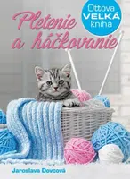 Pletenie a háčkovanie - Jaroslava Dovcová