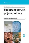 Spektrum poruch příjmu potravy - Hana Papežová - e-kniha