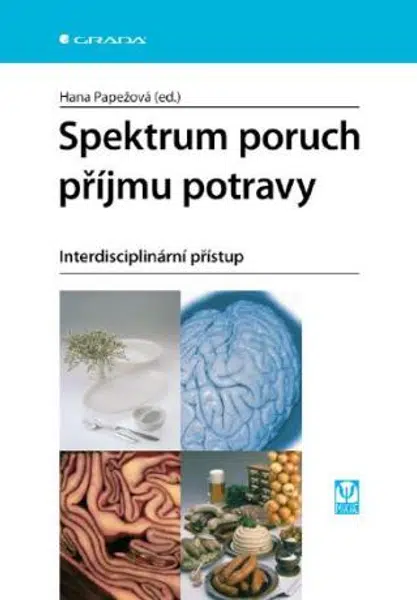 Spektrum poruch příjmu potravy - Hana Papežová - e-kniha