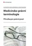 Medicínsko-právní terminologie - Vladimíra Dvořáková, Lubomír Vondráček, Jan Vondráček - e-kniha