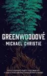 Greenwoodové - Michael Christie