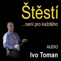 Štěstí není pro každého - audiokniha