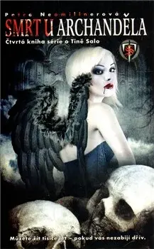 Smrt u archanděla - Tina Salo 4 - Petra Neomillnerová