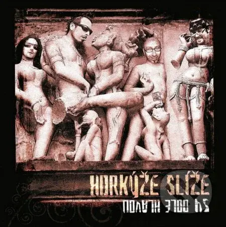 Horkýže Slíže:  54 Dole Hlavou / 140Gr. - Horkýže Slíže