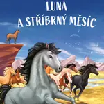 Luna a stříbrný měsíc - Sabine Giebkenová - e-kniha