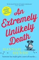 An Extremely Unlikely Death - Hannah Hendy