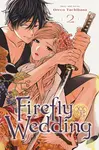 Firefly Wedding, Vol. 2 - Tachibana Oreco