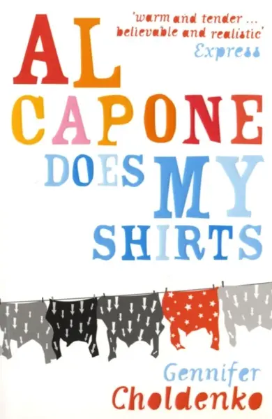 Al Capone does my shirts - Gennifer Choldenko