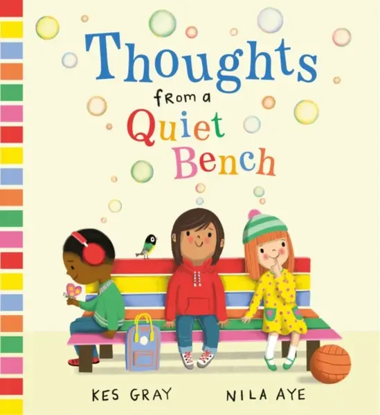 Thoughts from a Quiet Bench - Kes Gray
