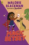 Magic Betsey - Malorie Blackman