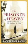 The Prisoner of Heaven - Carlos Ruiz Zafón