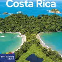 Lonely Planet Costa Rica - Ashley Harrell, Lonely Planet, Mara Vorhees, Robert Isenberg, Janna Zinzi, Elizabeth Lavis