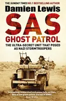 SAS Ghost Patrol - Damien Lewis