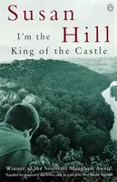 I'm the King of the Castle - Hill Susan
