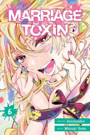 Marriage Toxin, Vol. 6 - Joumyaku