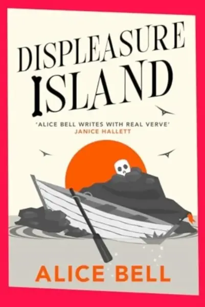 Displeasure Island - Alice Bell
