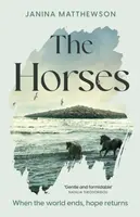 The Horses - Janina Matthewson
