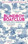 Topographia Hibernica - Blindboy Boatclub