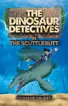 The Dinosaur Detectives in The Scuttlebutt - Stephanie Baudet