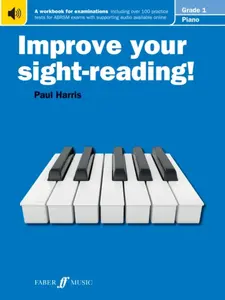 Improve your sight-reading! Piano Grade 1 - Paul Harris