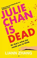 Julie Chan is Dead - Liann Zhang