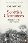 The Scottish Clearances - T. M. Devine