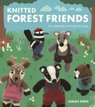 Knitted Forest Friends - Sarah Keen