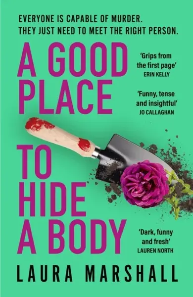 A Good Place to Hide a Body - Laura Marshall