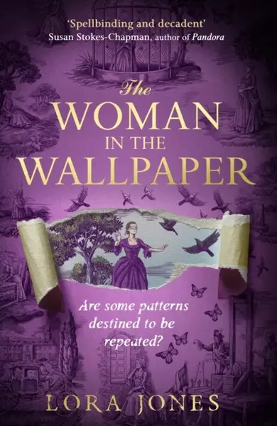 The Woman in the Wallpaper - Lora Jones